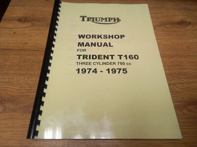 TRIUMPH T160v TRIDENT WORKSHOP BOOK MANUAL 1975 - TW39 - 00-4225 - Image 1 of 2