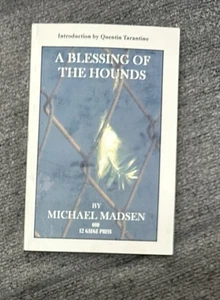 MICHAEL MADSEN A Blessing Of The Hounds SIGNED AUTOGRAPHED 2002 - Picture 1 of 5