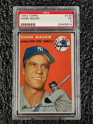 1954 Topps Baseball #130 Hank Bauer PSA 5 - Image 1 of 2