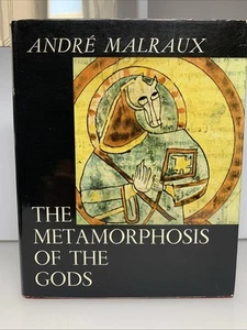 Andre Malraux By Stuart Gilbert 1st Edition 1960 Metamorphosis of the Gods - Imagen 1 de 13