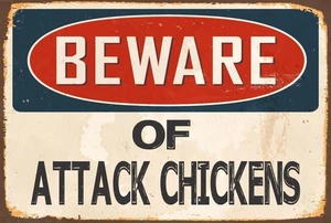 BEWARE of ATTACK CHICKENS  Aluminum 8x12 Metal Novelty Vintage Reproduction Sign - Picture 1 of 1