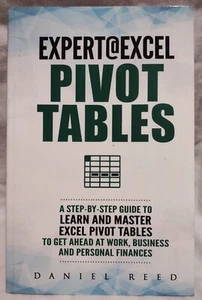Expert@Excel:Pivot Tables : A Step by Step Guide to Learn and Master Excel Pivot - Bild 1 von 2