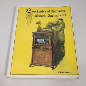Encyclopedia Of Automatic Musical Instruments By Q. David Bowers - 10th 1988 - Picture 1 of 3