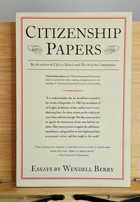 Wendell Berry Signed Autograph 2003 Edition “Citizenship Papers” Paperback Book! - Image 1 of 4