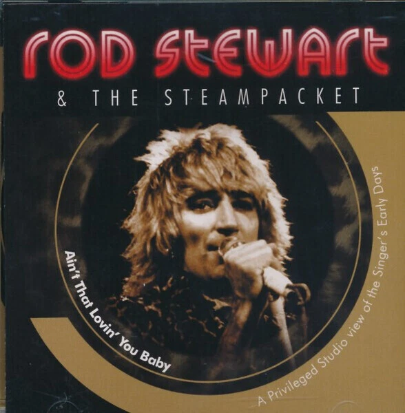 CD Rod Stewart & The Steampacket Aint That Lovin You Baby Prism Leisure - Bild 1 von 1