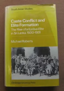 CASTE CONFLICT AND ELITE FORMATION by Roberts - 1st HCDJ 1982 - Sri Lanka - Picture 1 of 4