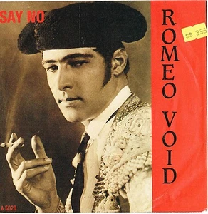 ROMEO VOID say no U.K CBS 45rpm 5028_1984 - Picture 1 of 2