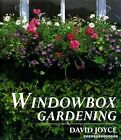 Windowbox Gardening, Joyce, David, Used; Good Book