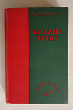 La chambre du haut - Mildred Davis - Gallimard Série Blême 15 - BE