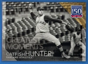 2019 Topps 150 Years of Baseball Greatest Moments #150-31 Catfish Hunter - Picture 1 of 2