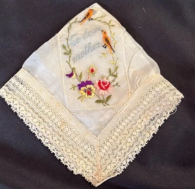Vtg ‘To Dear Mother’ Hanky~Hankie Embroidered Flowers~Birds~Lace Edge**READ** - Image 1 of 4
