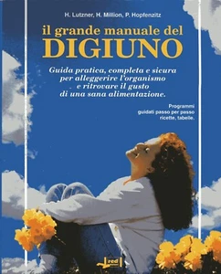 DIGIUNO. Cinque Libri. Gazzola. Shelton. VEDI FOTO E DESCRIZIONE. - Foto 1 di 10