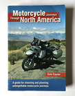 Motorradreisen durch Nordamerika Buch von Dale Conyer 2012