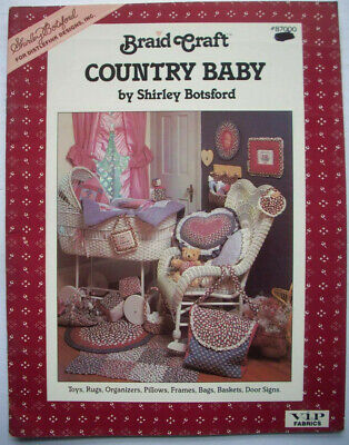 Braid Craft Country Baby Pattern Book Botsford Rugs Basket Heart Pillow Frames • 10.18€