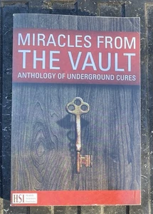 Miracles From the Vault Anthology of Underground Cures 2017 Paperback Book byHSI - Bild 1 von 7