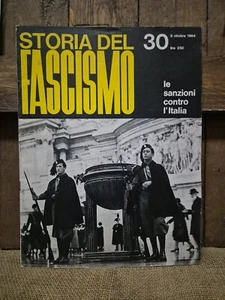 STORIA DEL FASCISMO nº 30 Ott. 1964- SANZIONI CONTRO ITALIA WW2 DUCE GUERRA - Foto 1 di 17