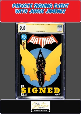 BATMAN #2 JIMENEZ VAR CGC SS 9.8 JORGE JIMENEZ SIGNED PRIVATE SIGNING PRESALE
