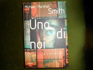 LIBRO: UNO DI NOI-MICHAEL MARSHALL-GARZANTI-1998 - Picture 1 of 1