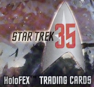 Star Trek 35th Anniversary HoloFEX Base Set Cards Your Choice Complete Your Set