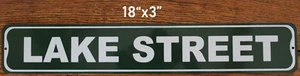 Metal Street Sign Lake Street Garage Driveway House Bar Boat Decor 3"x18" - Picture 1 of 3