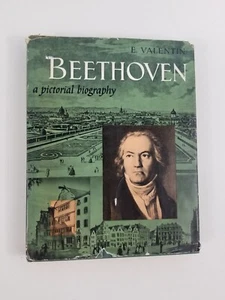 Beethoven a Pictorial Biography E. Valentin HC w/ DJ - Foto 1 di 5