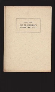 Das Gegeisselte Rembrandt-Bild (Signed and Inscribed book with 3 Signed letters) - Picture 1 of 10
