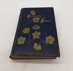 Flowers of the Field ~ Rev C.A. Johns ~ Botany, Illustrated (27th Edition 1890) - Picture 1 of 10