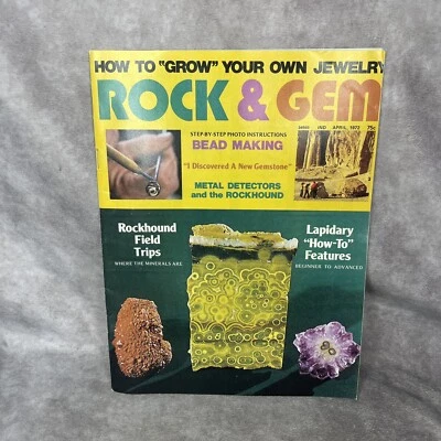 Vintage Rock & Gem Magazine April 1972 How To Grow You Own Jewelry Foto 1 de 4