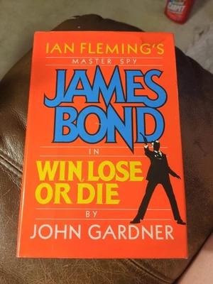 James Bond, Win Lose Or Die, HC John Gardner Foto 1 de 4