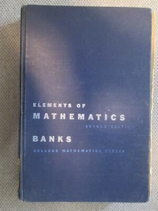 Elements Of Mathematics 2nd Edition J Houston Banks Vintage Text Book 1965 - Picture 1 of 4