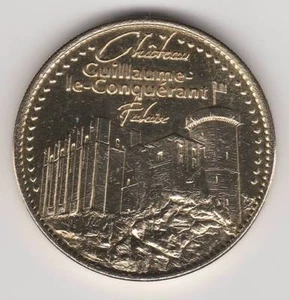 A 2006 TOKEN MEDAILLE SOUVENIR A-B -- 14 700 N°1 FALAISE CHÂTEAU DE GUILLAUME - Picture 1 of 2
