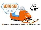 Moto-Ski Snowmobiles - ALL NEW! NEW METAL SIGN: 12x16" Free Shipping