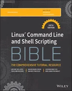 LINUX COMMAND LINE AND SHELL SCRIPTING BIBLE 5TH EDITION - Picture 1 of 1