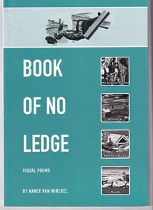 BOOK OF NO LEDGE: VISUAL POEMS By Nance Van Winckel (2016 TRADE PAPERBACK) - Imagen 1 de 2