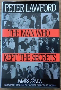 Peter Lawford: The Man Who Kept Secrets by James Spada Published by Bantam 1991 - Picture 1 of 7