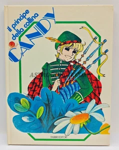 CANDY CANDY LIBRO EDITORIALE FABBRI IL PRINCIPE DELLA COLLINA VINTAGE 1980 NUOVO - Picture 1 of 8