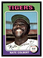 1975 Topps (Low Grade) #599 NATE COLBERT Detroit Tigers ~D5A