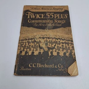 Vintage 1920s Community Songs Twice 55 Plus The New Brown Book Vocal Edition - Picture 1 of 15