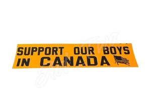 Vintage 1970’s Support Our Boys In Canada USA Flag Autoaufkleber UNBENUTZT - Bild 1 von 3