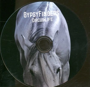 Gypsy Fingers Circus Life CD UK Self Release 2014 official CD in digipak - Picture 1 of 2