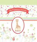 My Pregnancy Journal with Sophie la girafeÂ® (Sophie the Giraffe) - Diary - GOOD