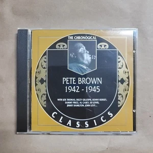 Pete Brown 1942-1945 CD Chronological Classics 1029 Alto Sax Jazz Swing - Picture 1 of 3