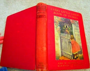 1935 A VERY LITTLE CHILD'S BOOK OF STORIES Jessie Willcox Smith & Ada Skinner - Picture 1 of 9