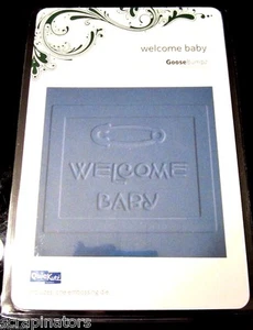 Welcome Baby QuicKutz GooseBumpz Embossing Die Folder GBR-0007 NEW! - Picture 1 of 5