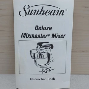 Sunbeam Deluxe Mixmaster Mixer Instruction Book Only - Picture 1 of 5
