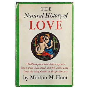 The Natural History of Love by Morton W. Hunt First Edition Hardcover w DJ - Picture 1 of 4