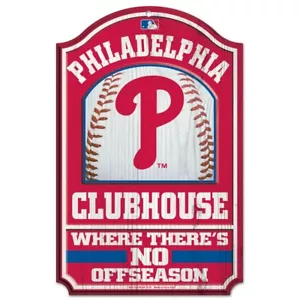 PHILADELPHIA PHILLIES CLUBHOUSE THERE'S NO OFFSEASON WOOD SIGN 11"x17" NEW - Picture 1 of 1