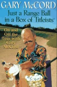 Just a Range Ball in a Box of Titleists, Gary, McCord