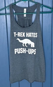 Gray T Rex Hates Push Ups Racerback Tank Top Medium Fitness Funny Whimsical - Picture 1 of 6
