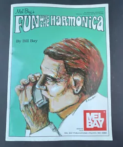 1976 Mel Bay’s "Fun With The Harmonica" By Bill Bay Music Notes - Picture 1 of 12